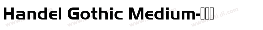 Handel Gothic Medium字体转换
